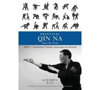 Tom Bisio Zhao Da Yuan Practical Qin Na Part Two (Tascabile)