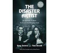 Tom Bissell Greg Sestero The Disaster Artist (Tascabile)