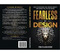 Tom Blackledge Fearless By Design (Tascabile)