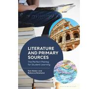 Tom Bober Rebecca Newland Literature and Primary Sources (Tascabile)