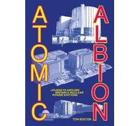 Tom Bolton Atomic Albion (Tascabile)