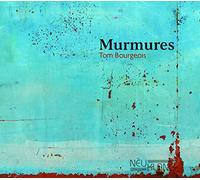 Tom Bourgeois - Murmures / Rumeurs
