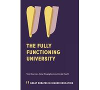 Tom Bourner Linda Heath Asher Rospigli The Fully Functioning Univers (Tascabile)