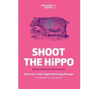 Tom Bowden Tom Jepson Shoot The HiPPO (Tascabile)
