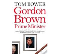 Tom Bower Gordon Brown (Tascabile)