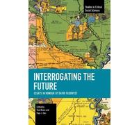 Tom Brass Interrogating the Future (Tascabile)