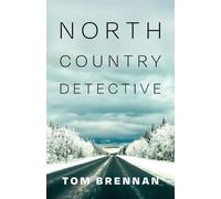 Tom Brennan North Country Detective (Tascabile)