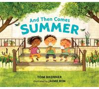 Tom Brenner And Then Comes Summer (Copertina rigida) And Then Comes