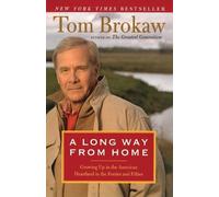 Tom Brokaw A Long Way from Home (Tascabile)
