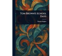 Tom Brown's School Days
