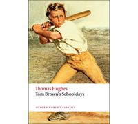 Thomas Hughes Tom Brown's Schooldays (Tascabile) Oxford World's Classics