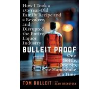 Tom Bulleit Bulleit Proof (Tascabile)