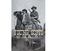 Tom Burns Dorothy Burns The Young Scots (Tascabile)