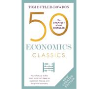 Tom Butler-Bowdon 50 Economics Classics (Tascabile)