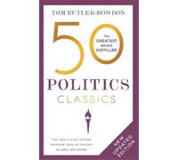 Tom Butler-Bowdon 50 Politics Classics (Tascabile)