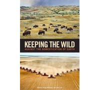 Tom Butler Keeping the Wild (Tascabile)