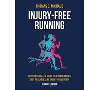 Tom C. Michaud Injury-Free Running (Tascabile)
