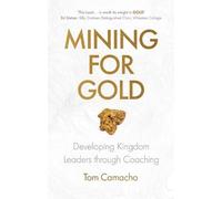 Tom Camacho Mining for Gold (Tascabile)