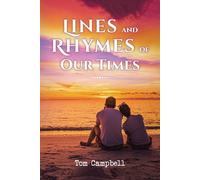 Tom Campbell Lines and Rhymes of Our Times (Tascabile)