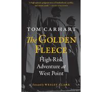 Tom Carhart Wesl The Golden Fleece: High-Risk Adventure at We (Copertina rigida)
