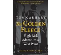 Tom Carhart Wesl The Golden Fleece: High-Risk Adventure at We (Copertina rigida)