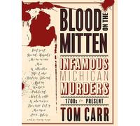 Tom Carr Blood on the Mitten (Copertina rigida) Blood on the Mitten