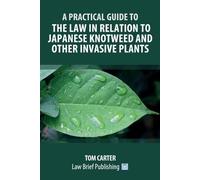 Tom Carter A Practical Guide to the Law in Relation to Japanese Knot (Tascabile)