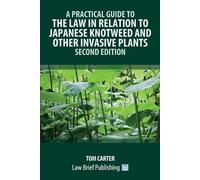 Tom Carter A Practical Guide to the Law in Relation to Japanese Knot (Tascabile)