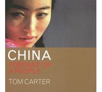 Tom Carter CHINA: Portrait of a People (Tascabile)