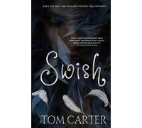 Tom Carter Swish (Tascabile)