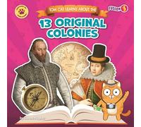 Tom Cat Learns about the 13 Original Colonies