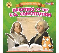 Tom Cat Learns about the Drafting of the U.S. Constitution