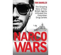 Tom Chandler Narco Wars (Tascabile)