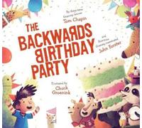 Tom Chapin John Forster The Backwards Birthday Party (Copertina rigida)