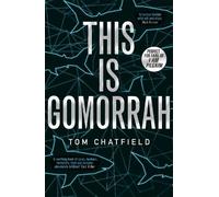 Tom Chatfield This is Gomorrah (Copertina rigida)