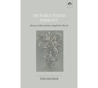 Tom Cheetham The World Turned Inside Out (Tascabile)