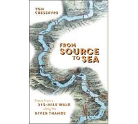 Tom Chesshyre From Source to Sea (Tascabile)