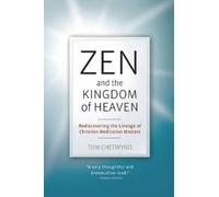 Tom Chetwynd Zen and the Kingdom of Heaven (Tascabile)