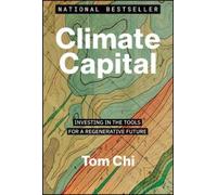 Tom Chi Climate Capital (Copertina rigida)