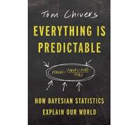 Tom Chivers Everything Is Predictable (Copertina rigida)