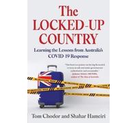 Tom Chodor Shahar Hameiri The Locked-up Country (Tascabile)