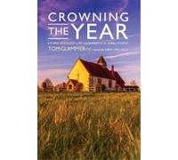 Tom Clammer Crowning the Year (Tascabile)