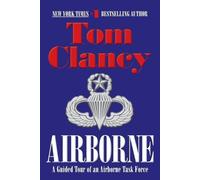 Airborne: A Guided Tour of an Airborne Task Force: 5