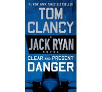 Tom Clancy Clear and Present Danger (Tascabile) Jack Ryan Novel