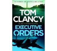 Tom Clancy Executive Orders (Tascabile) Jack Ryan