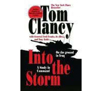 Tom Clancy Frederick M. Franks Into the Storm (Tascabile) Commander Series