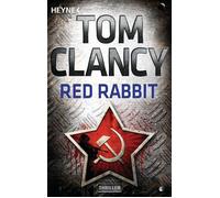 Tom Clancy Kirsten Nutto Sepp Leeb Petra Streme Red Rabbit: Thriller (Tascabile)