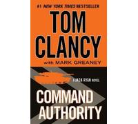 Tom Clancy Mark Greaney Command Authority (Tascabile) Jack Ryan Novel