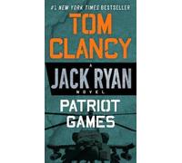 Tom Clancy Patriot Games (Tascabile) Jack Ryan Novel