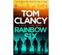 Tom Clancy Rainbow Six (Tascabile) John Clark